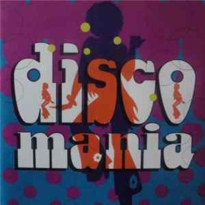 Various - Disco Mania - The Sound Of The Seventies Mp3
