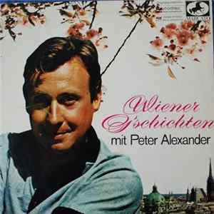 Peter Alexander - Wiener G'schichten Mit Peter Alexander Mp3