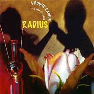 Radius - A Round Radius - The Best Of Radius Mp3