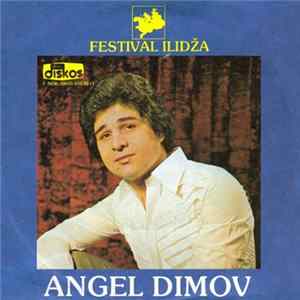 Angel Dimov - Festival Ilidža Mp3