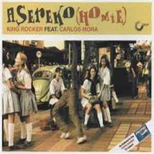 King Rocker Featuring Carlos Mora - Asereko (Homie) Mp3