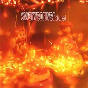 Swervedriver - Duel Mp3