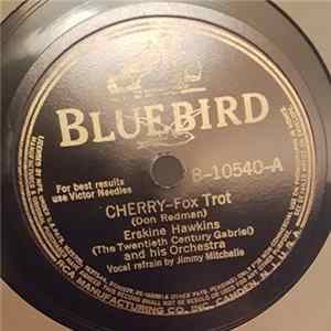 Erskine Hawkins And His Orchestra - Cherry / You Can't Escape From Me Mp3