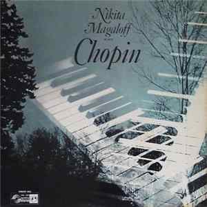 Chopin, Magaloff - Nikita Magaloff Plays Chopin Mp3