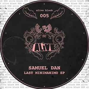 Samuel Dan - Last Minimanimo EP Mp3