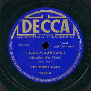 The Merry Macs - Ta-Hu-Wa-Hu-Wa-I (Hawaiian War Chant) Mp3