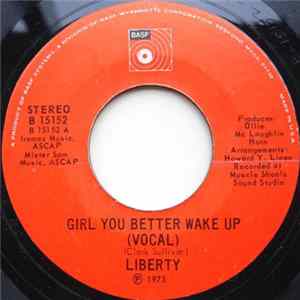 Liberty - Girl You Better Wake Up Mp3