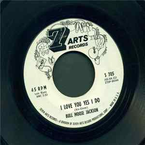 Bull Moose Jackson - I Love You Yes I Do / Aw Shucks Baby Mp3