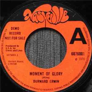 Durward Erwin - Moment Of Glory Mp3