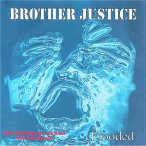 Brother Justice - Flooded Mp3