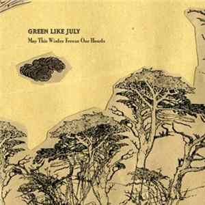 Green Like July - May This Winter Freeze My Heart Mp3
