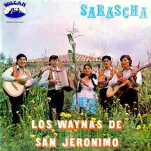 Los Waynas De San Jerónimo - Sarascha Mp3