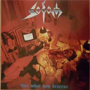 Sodom - Get What You Deserve Mp3