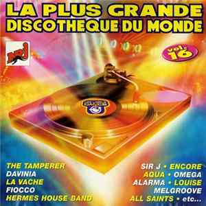Various - La Plus Grande Discothèque Du Monde Vol.16 Mp3