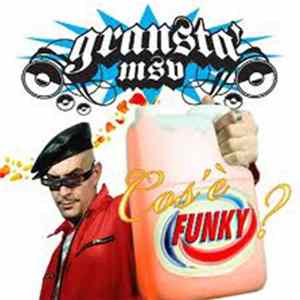Gransta'MSV - Cos'è Funky? Mp3