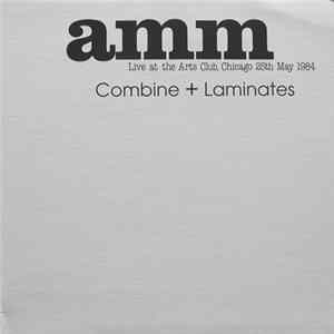 AMM - Combine And Laminates Mp3