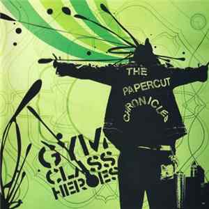 Gym Class Heroes - The Papercut Chronicles Mp3