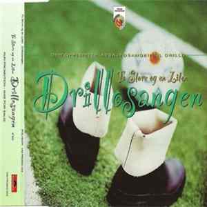 To Store Og En Liten - Drillosangen (Den Offisielle Avskjedsangen Til Drillo) Mp3