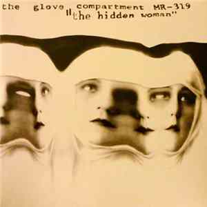 The Glove Compartment - The Hidden Woman Mp3
