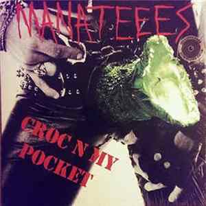Manateees - Croc N My Pocket Mp3