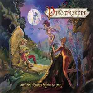 Pandaemonium - ... And The Runes Begin To Pray Mp3