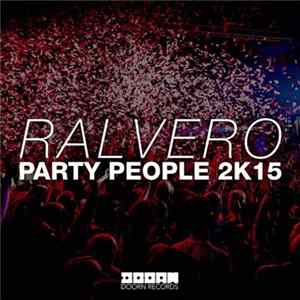 Ralvero - Party People 2K15 Mp3