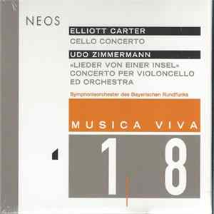 Elliott Carter | Udo Zimmermann • Symphonieorchester Des Bayerischen Rundfunks - Musica Viva 18 Mp3