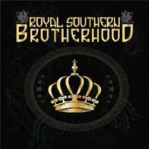 Royal Southern Brotherhood - Royal Southern Brotherhood Mp3