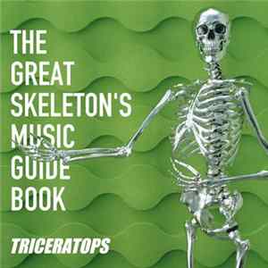 Triceratops - The Great Skeleton's Music Guide Book Mp3