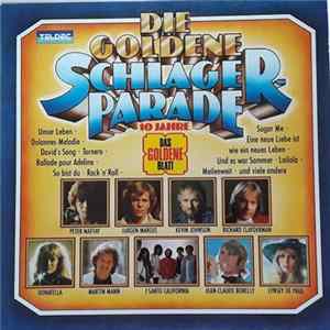 Various - Die Goldene Schlager-Parade • 10 Jahre Das Goldene Blatt Mp3