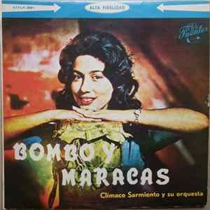 Climaco Sarmiento y su Orquesta - Bombo Y Maracas Mp3