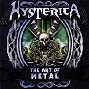 Hysterica - The Art Of Metal Mp3