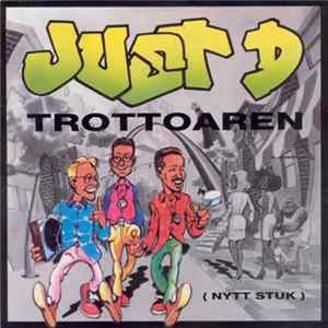 Just D - Trottoaren (Nytt Stuk) Mp3