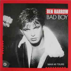 Den Harrow - Bad Boy Mp3