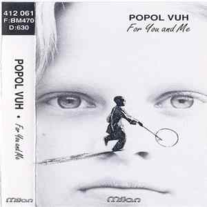Popol Vuh - For You And Me Mp3