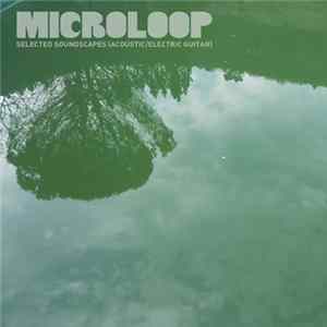 Microloop - Selected Soundscapes (acoustic/electric Guitar) Mp3