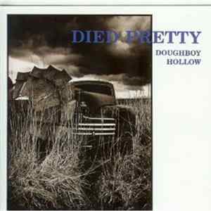 Died Pretty - Dough Boy Hollow Mp3