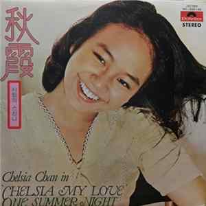 Chelsia Chan - Chelsia My Love (One Summer Night) Mp3