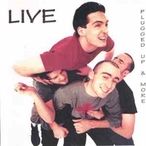 Live - Plugged Up & More Mp3
