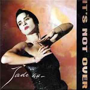 Jade 4 U - It's Not Over Mp3