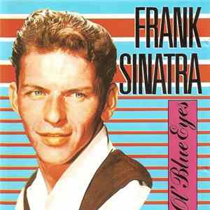 Frank Sinatra - Ol' Blue Eyes Mp3