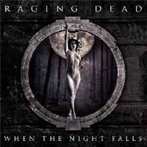 Raging Dead - When The Night Falls Mp3