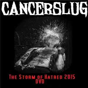 Cancerslug - The Storm Of Hatred 2015 Mp3
