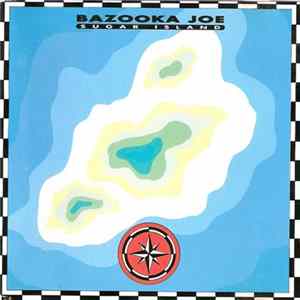 Bazooka Joe - Sugar Island Mp3