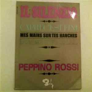 Peppino Rossi - Il Silenzo / Capri C'est Fini Mp3