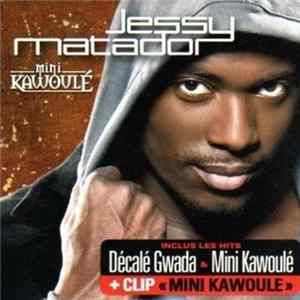 Jessy Matador - Mini Kawoulé Mp3
