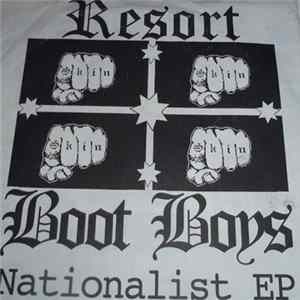 Resort Boot Boys - Nationalist EP Mp3