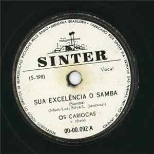 Os Cariocas - Sua Excelência O Samba / Eu Não Posso Abandonar Mp3