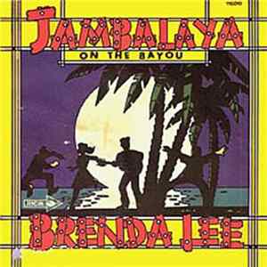 Brenda Lee - Jambalaya (On The Bayou) / I'm Sorry Mp3