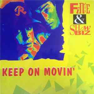 Finesse & Showbiz - Keep On Movin' Mp3